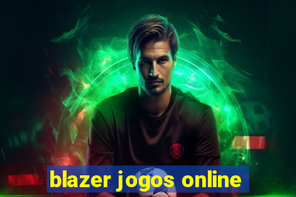 blazer jogos online